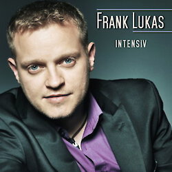 Frank Lukas - Intensiv - das neue Album